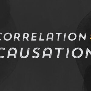 Correlation is not Causation