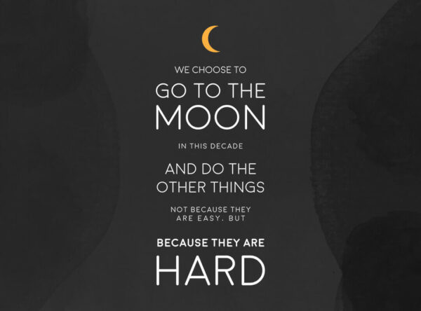 Kennedy Quote Moon t-shirts posters