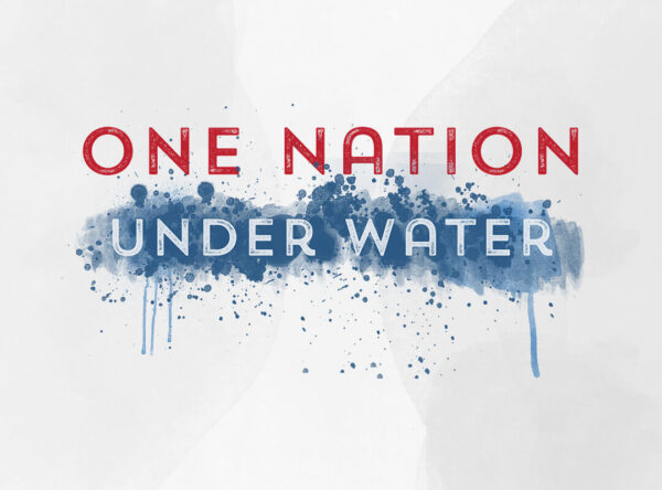 One Nation Under Water t-shirts