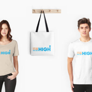 When they go low we go high. Michelle Obama Quote t-shirts, tote bags, stickers