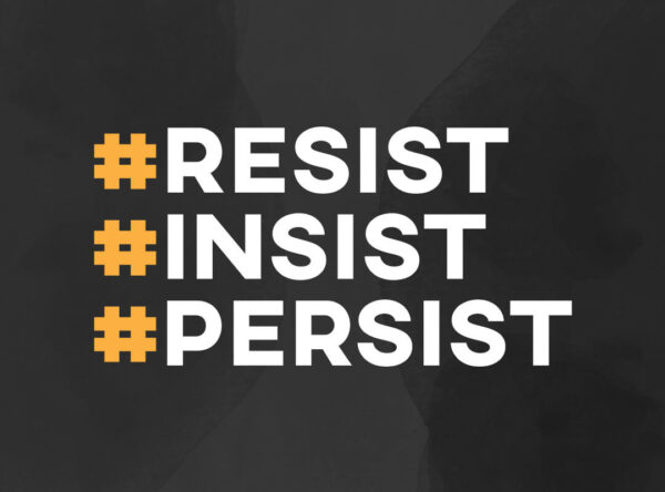 Resist Insist Persist Anti Trump T-shirts